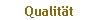 Qualit�t